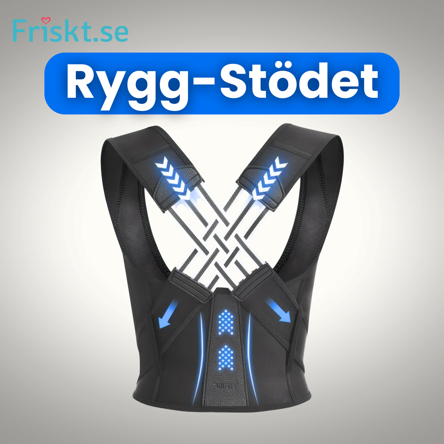 Rygg-Stödet - Ta kontroll över din hållning